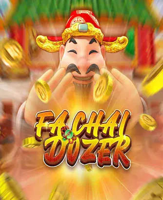 Fa Chai Dozer Slot